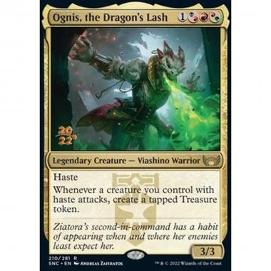 Ognis, the Dragon's Lash (V.1) - Ognis, la Sferza del Drago (V.1) - [PSNC] [NM] [Foil]