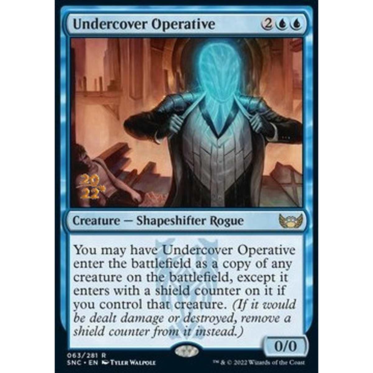 Undercover Operative (V.1) - Agente Sotto Copertura (V.1) - [PSNC] [NM] [Foil]