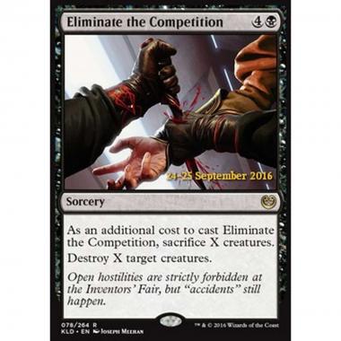 Eliminate the Competition - Eliminare la Concorrenza - [PKLD] [NM] [Foil]