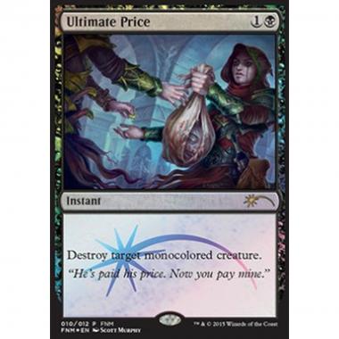 Ultimate Price - Prezzo Definitivo - [FNM] [NM] [Foil]