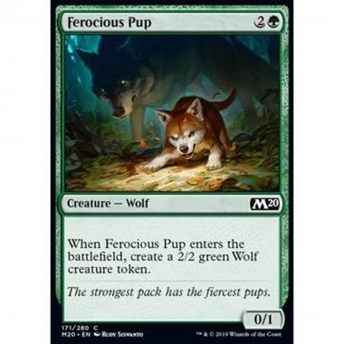 Ferocious Pup - Cucciolo Feroce - [M20] [NM]