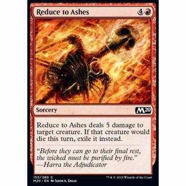 Reduce to Ashes - Ridurre in Cenere - [M20] [NM]
