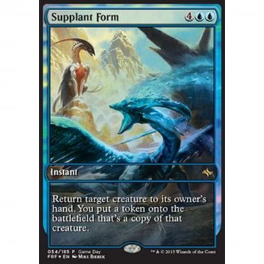 Supplant Form - Soppiantare Forma - [GDP] [NM] [Foil]