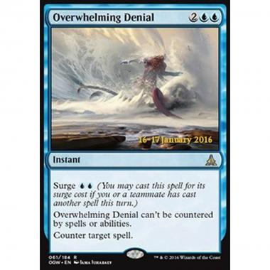 Overwhelming Denial - Negazione Schiacciante - [POGW] [NM] [Foil]