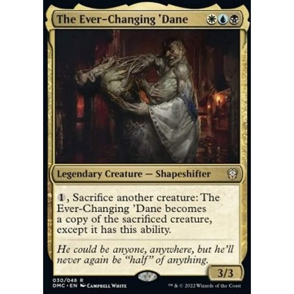The Ever-Changing 'Dane - The Ever-Changing 'Dane - [DMC] [NM] [Foil]