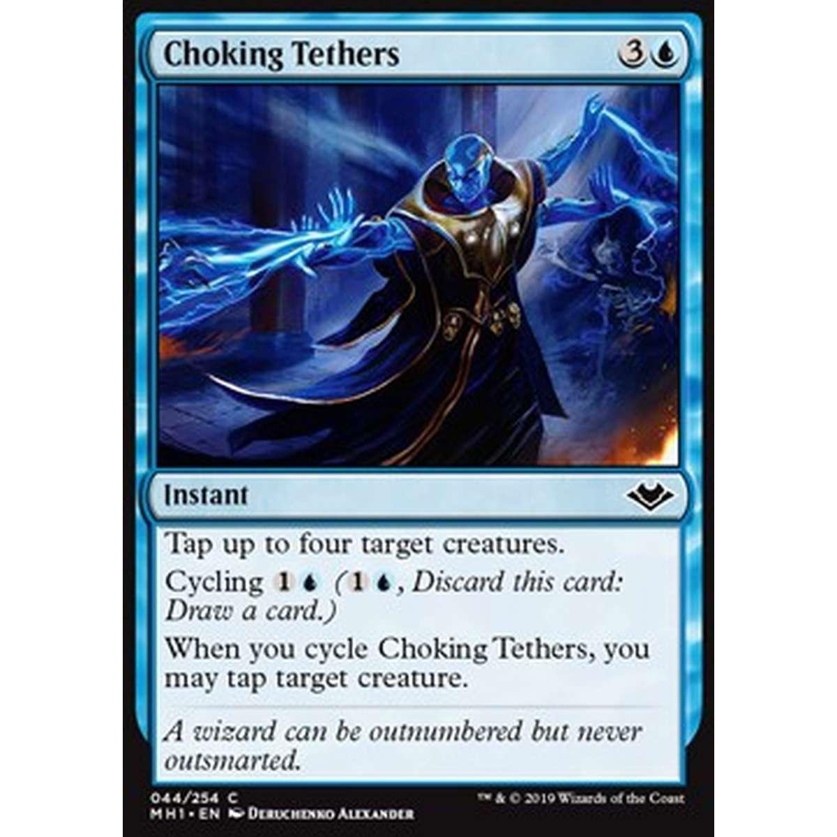 Choking Tethers - Choking Tethers - [MH1] [NM]