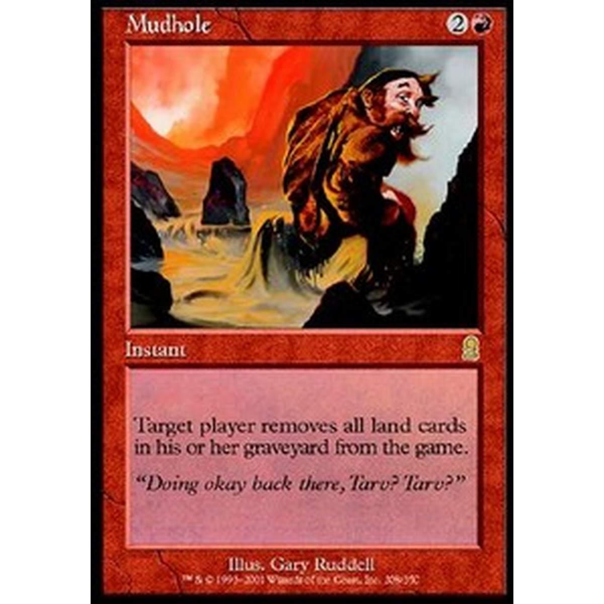 Mudhole - Pozza di Fango - [ODY] [EX]