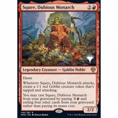 Squee, Dubious Monarch (V.2) - Squee, Monarca Dubbio (V.2) - [PDMU] [NM] [Foil]