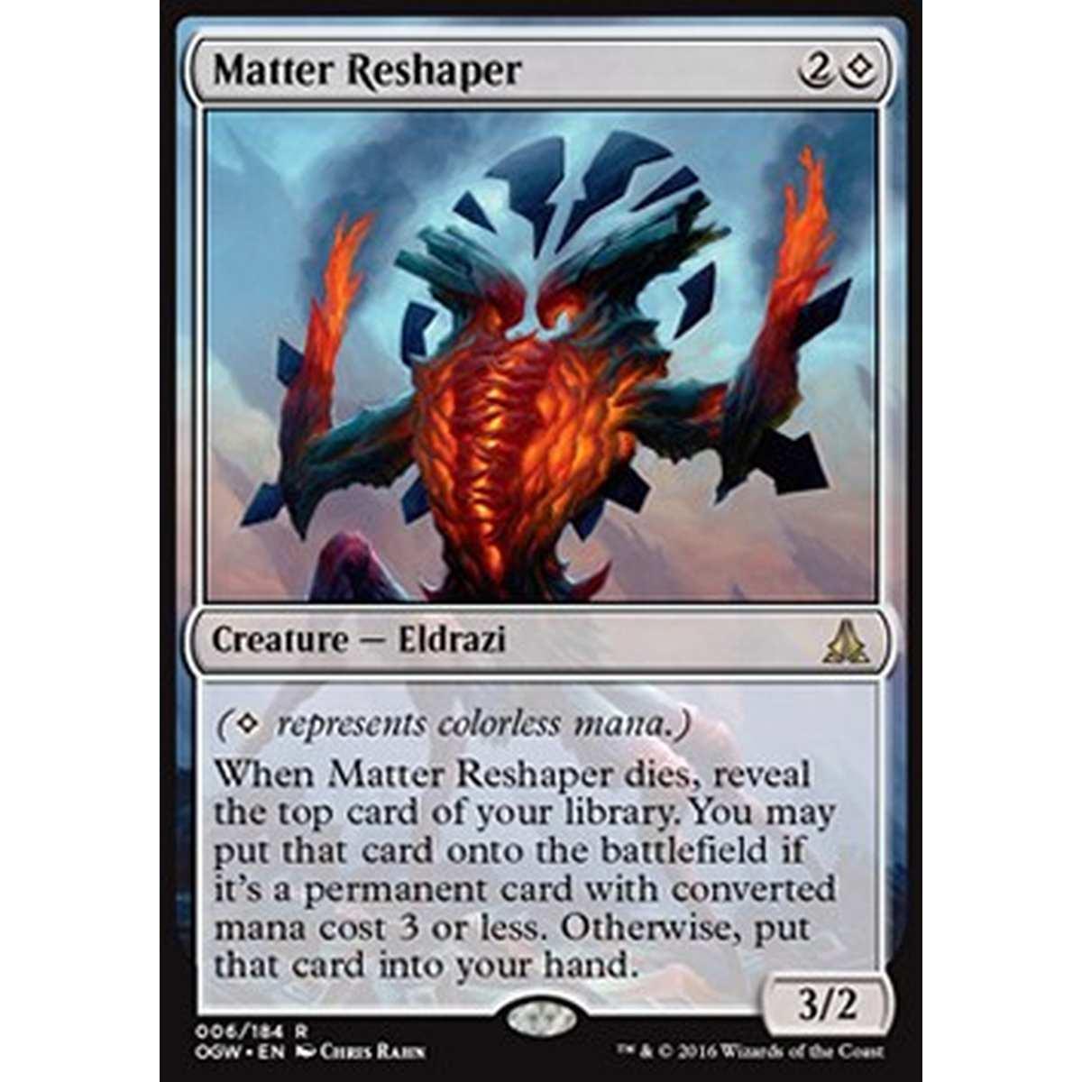 Matter Reshaper - Matter Reshaper - [OGW] [EX]