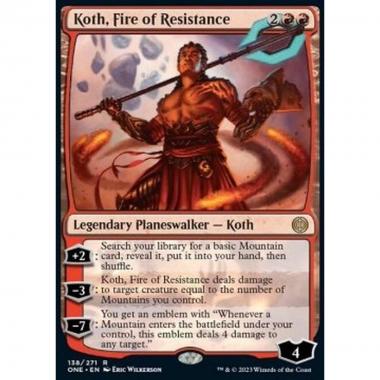 Koth, Fire of Resistance - Koth, Fire of Resistance - [ONE] [NM] [Foil]