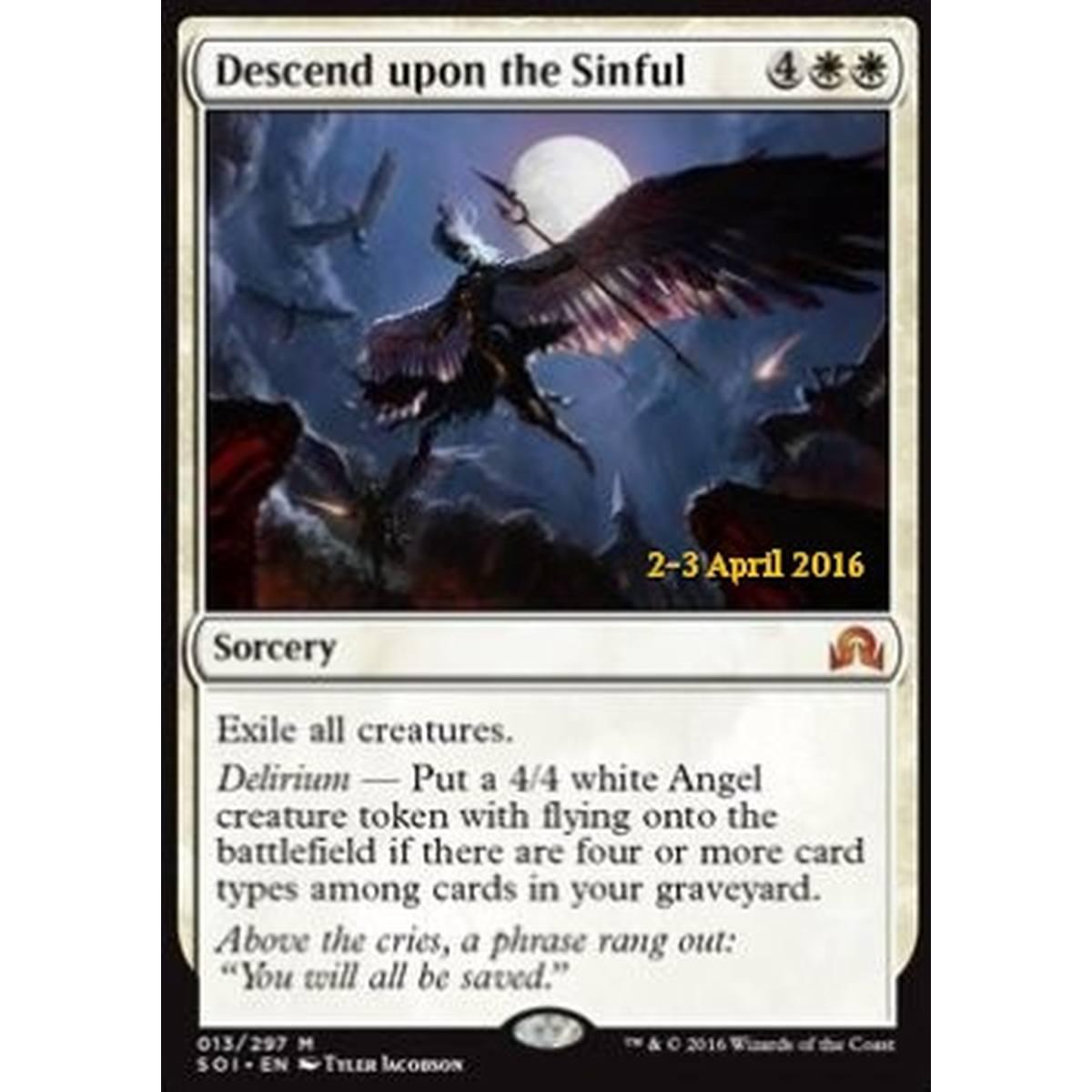 Descend upon the Sinful - Abbattersi sui Peccatori - [PSOI] [EX] [Foil]