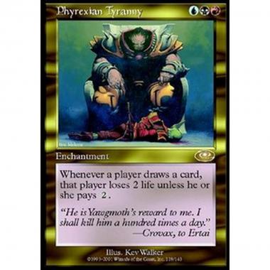 Phyrexian Tyranny - Phyrexian Tyranny - [PLS] [EX]