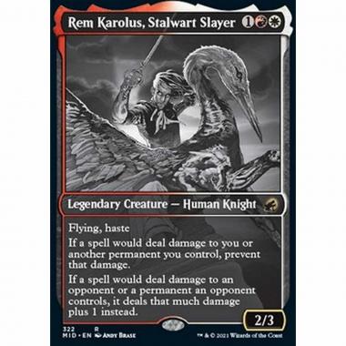 Rem Karolus, Stalwart Slayer - Rem Karolus, Sterminatore Intrepido - [XMID] [NM] [Foil]