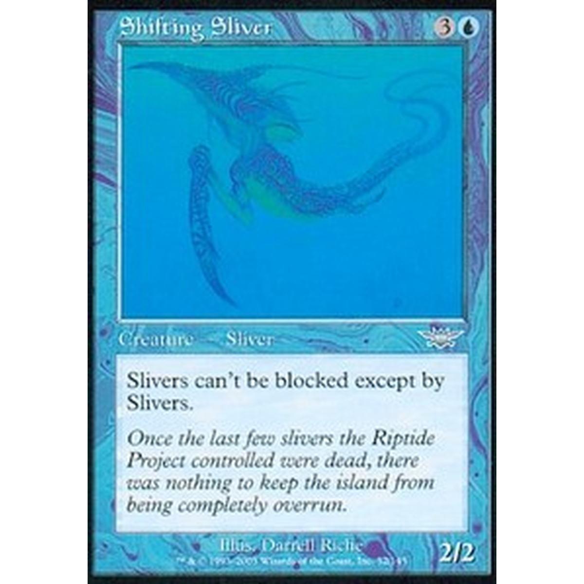 Shifting Sliver - Tramutante Cangiante - [LGN] [GD]