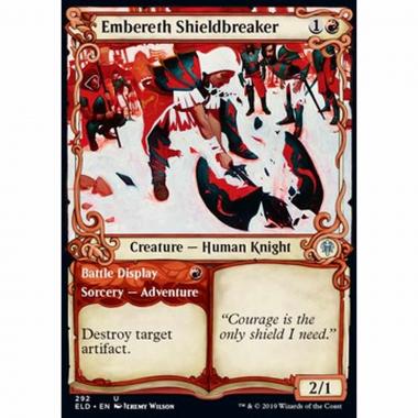 Embereth Shieldbreaker // Battle Display - Spezzascudi di Bracerocca // Dimostrazione in Battaglia - [XELD] [NM] [Foil]