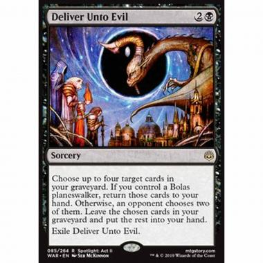 Deliver Unto Evil - Consegnare al Male - [WAR] [NM] [Foil]
