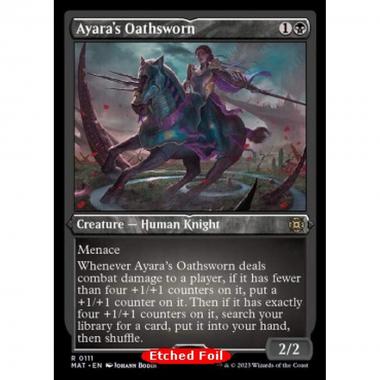 Ayara's Oathsworn (V.2) - Ayara's Oathsworn (V.2) - [XMAT] [NM] [Foil]