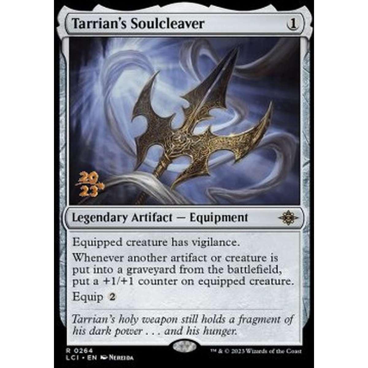 Tarrian's Soulcleaver (V.1) - Fendianima di Tarrian (V.1) - [PLCI] [NM] [Foil]