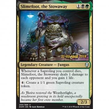 Slimefoot, the Stowaway - Piedemoccio, il Clandestino - [PDOM] [NM] [Foil]