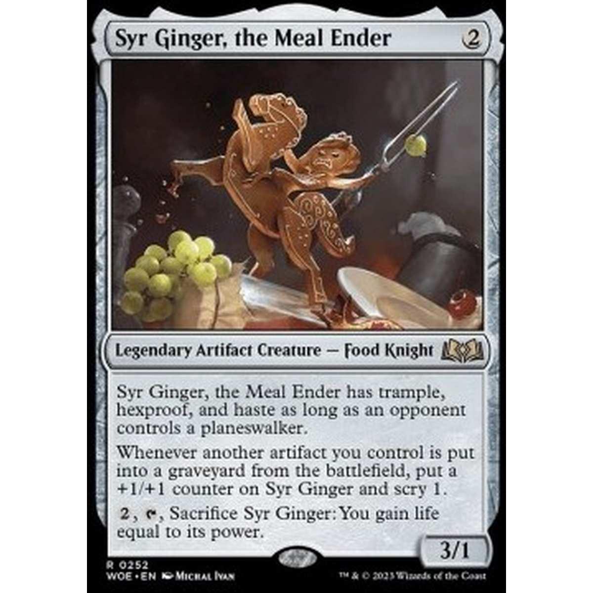 Syr Ginger, the Meal Ender - Syr Ginger, the Meal Ender - [WOE] [NM] [Foil]