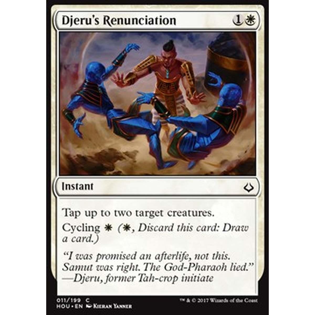 Djeru's Renunciation - Rinuncia di Djeru - [HOU] [NM]