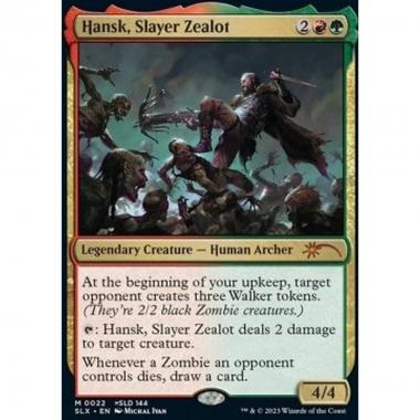 Hansk, Slayer Zealot - Hansk, Slayer Zealot - [SLX] [NM]