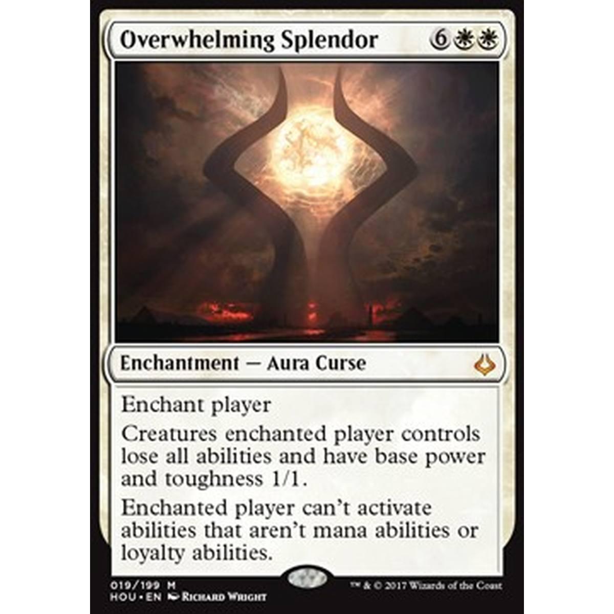 Overwhelming Splendor - Splendore Schiacciante - [HOU] [EX]