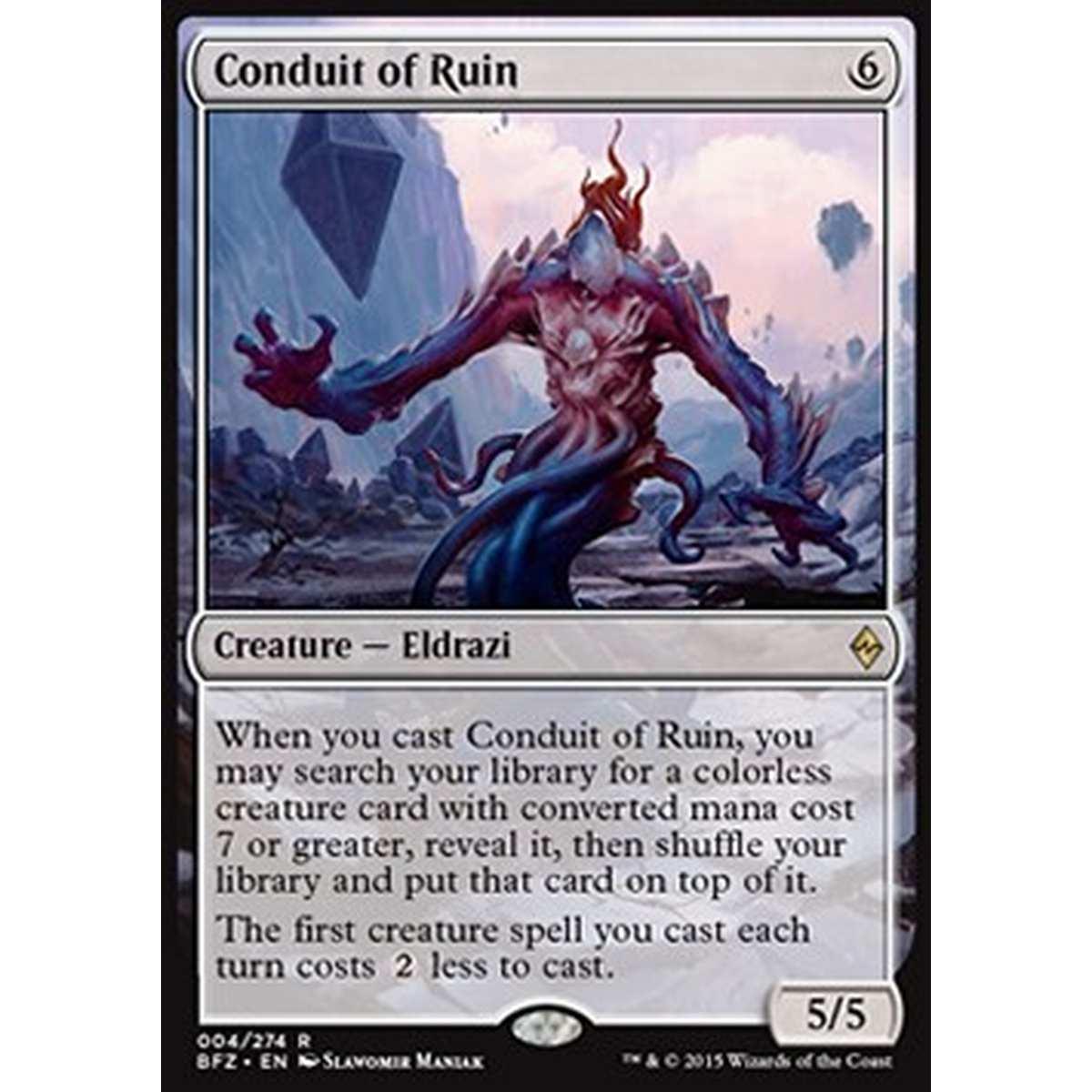 Conduit of Ruin - Latore della Rovina - [BFZ] [EX]