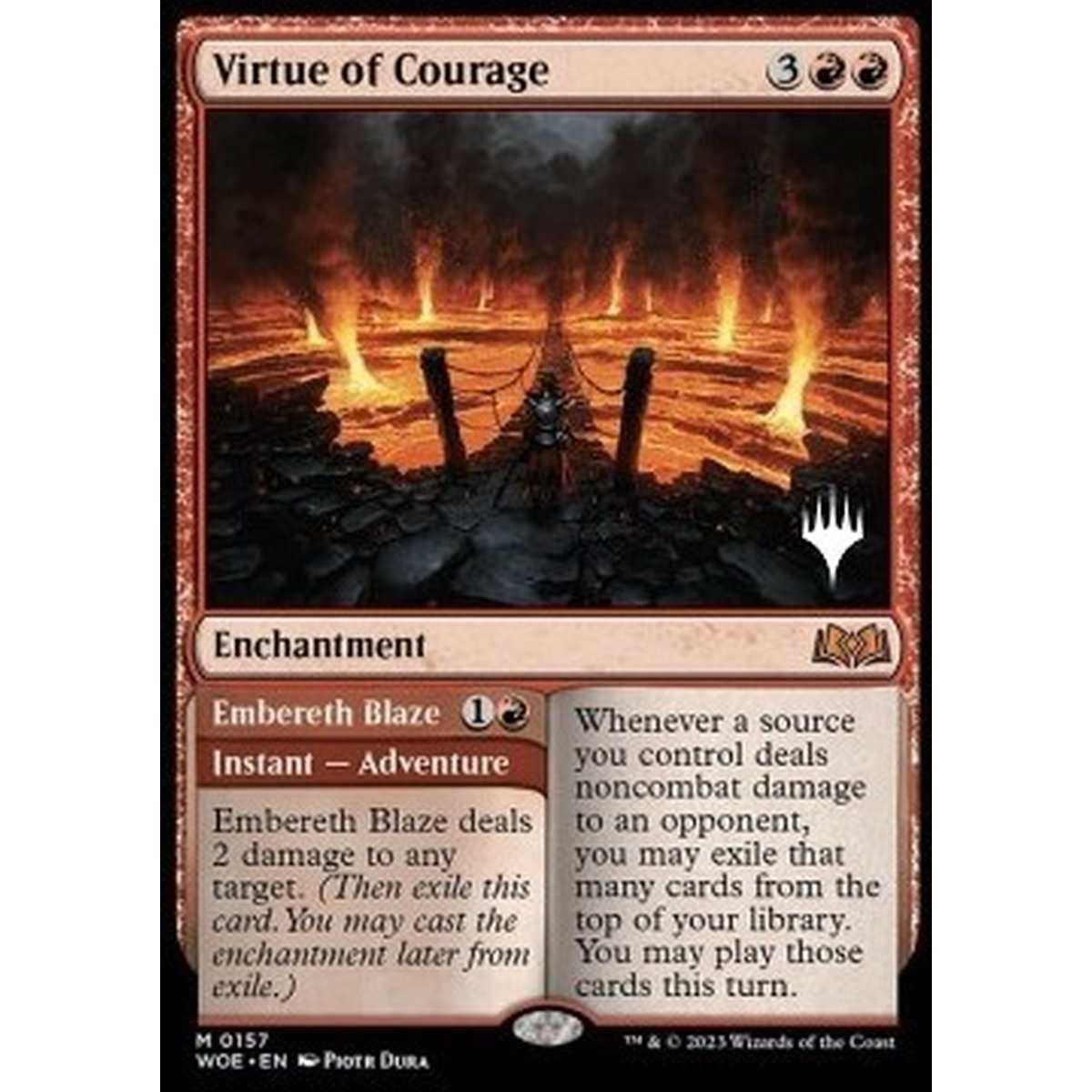Virtue of Courage // Embereth Blaze (V.2) - VirtÃ¹ del Coraggio // Fiammata di Bracerocca (V.2) - [PWOE] [NM] [Foil]