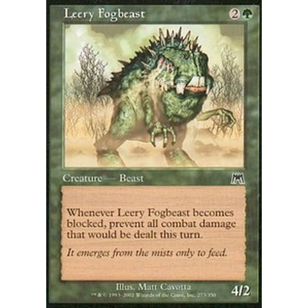 Leery Fogbeast - Nebbiobestia Guardinga - [ONS] [NM]