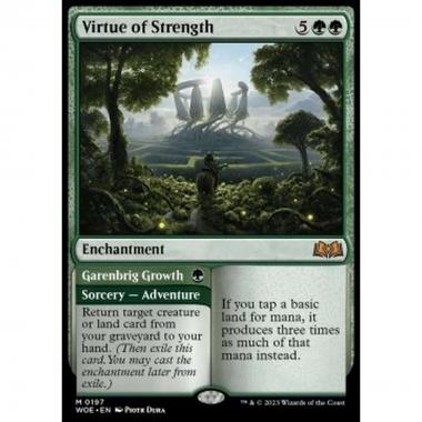Virtue of Strength // Garenbrig Growth - Virtue of Strength // Garenbrig Growth - [WOE] [NM]