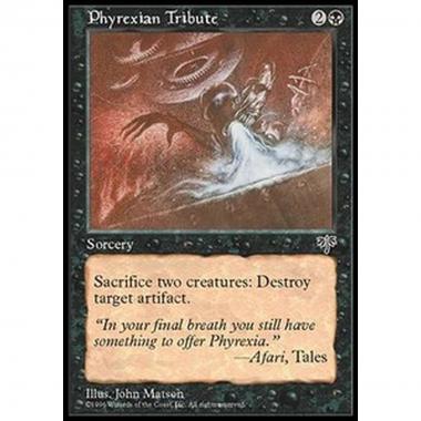 Phyrexian Tribute - Phyrexian Tribute - [MIR] [EX]