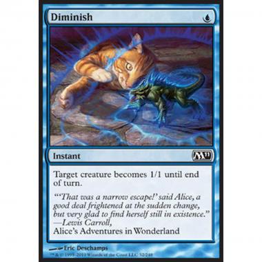 Diminish - Ridurre - [M11] [NM]