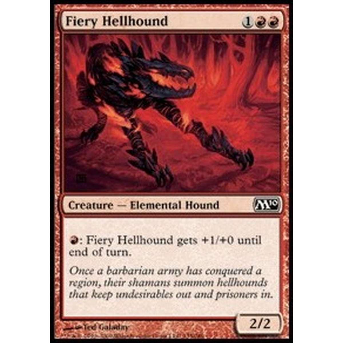 Fiery Hellhound - Segugio Infernale Focoso - [M10] [NM]