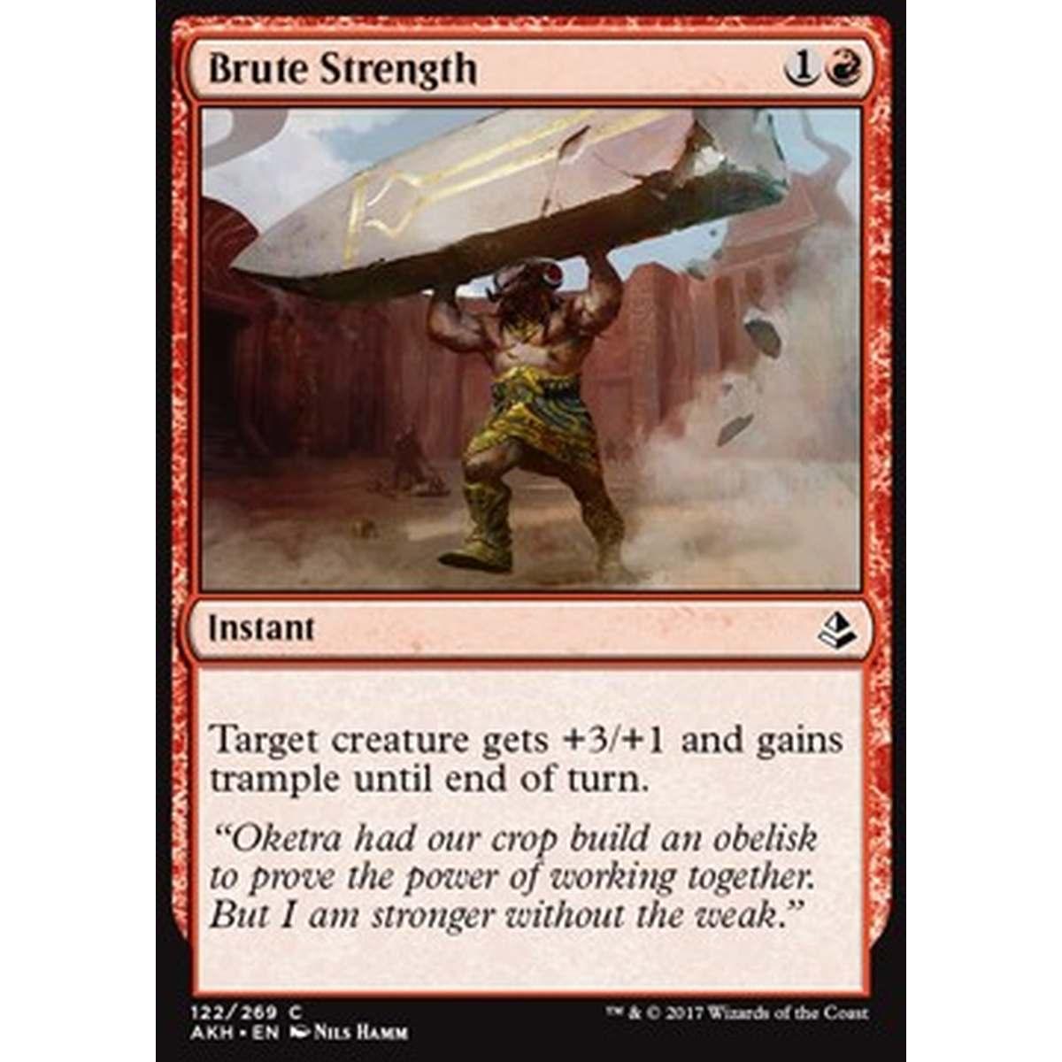 Brute Strength - Potenza Bruta - [AKH] [NM]