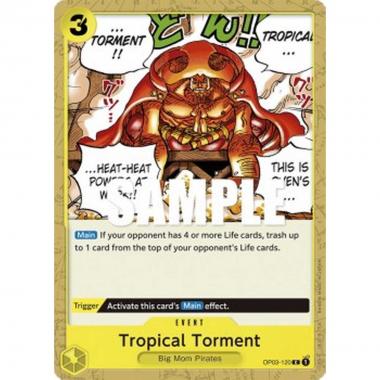 Tropical Torment (OP03-120) - Tropical Torment (OP03-120) - [OP03] [NM]