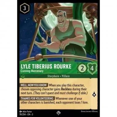 Lyle Tiberius Rourke - Cunning Mercenary - Lyle Tiberius Rourke - Cunning Mercenary - [3INK] [NM]