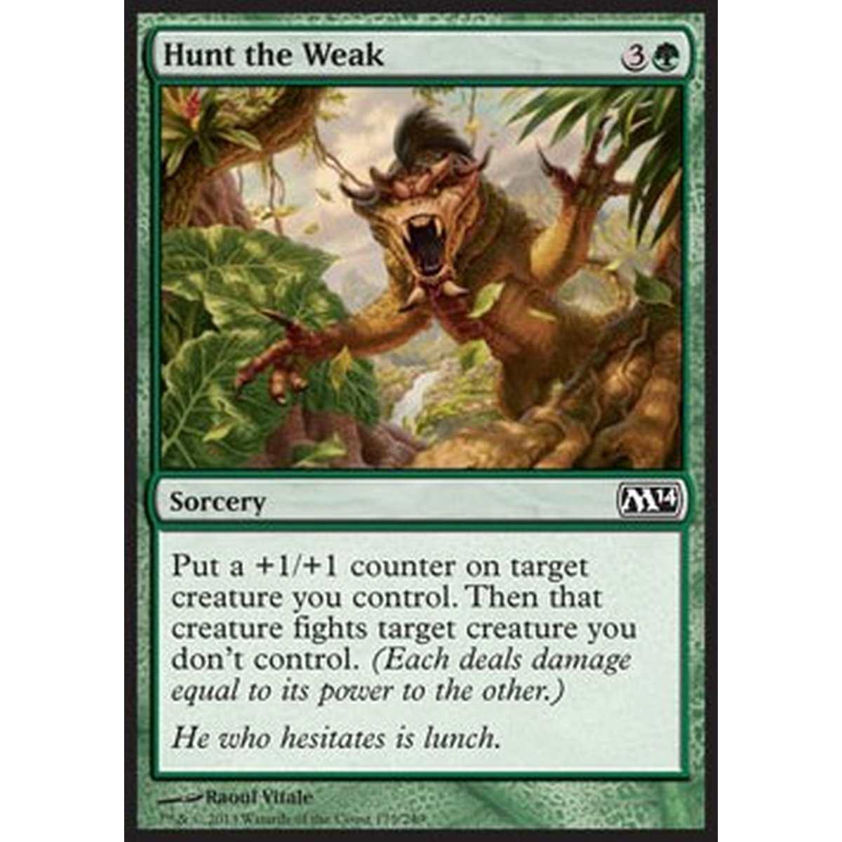 Hunt the Weak - Cacciare i Deboli - [M14] [NM]