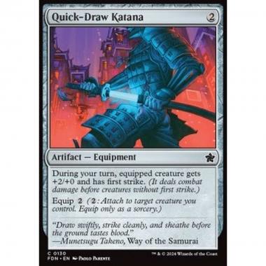 Quick-Draw Katana - Quick-Draw Katana - [FDN] [NM]