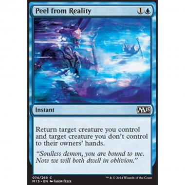 Peel from Reality - Rimuovere dalla Realt  - [M15] [NM]