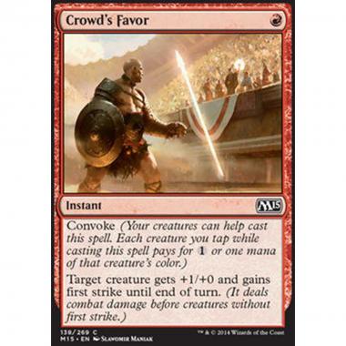 Crowd's Favor - Favore della Folla - [M15] [NM]