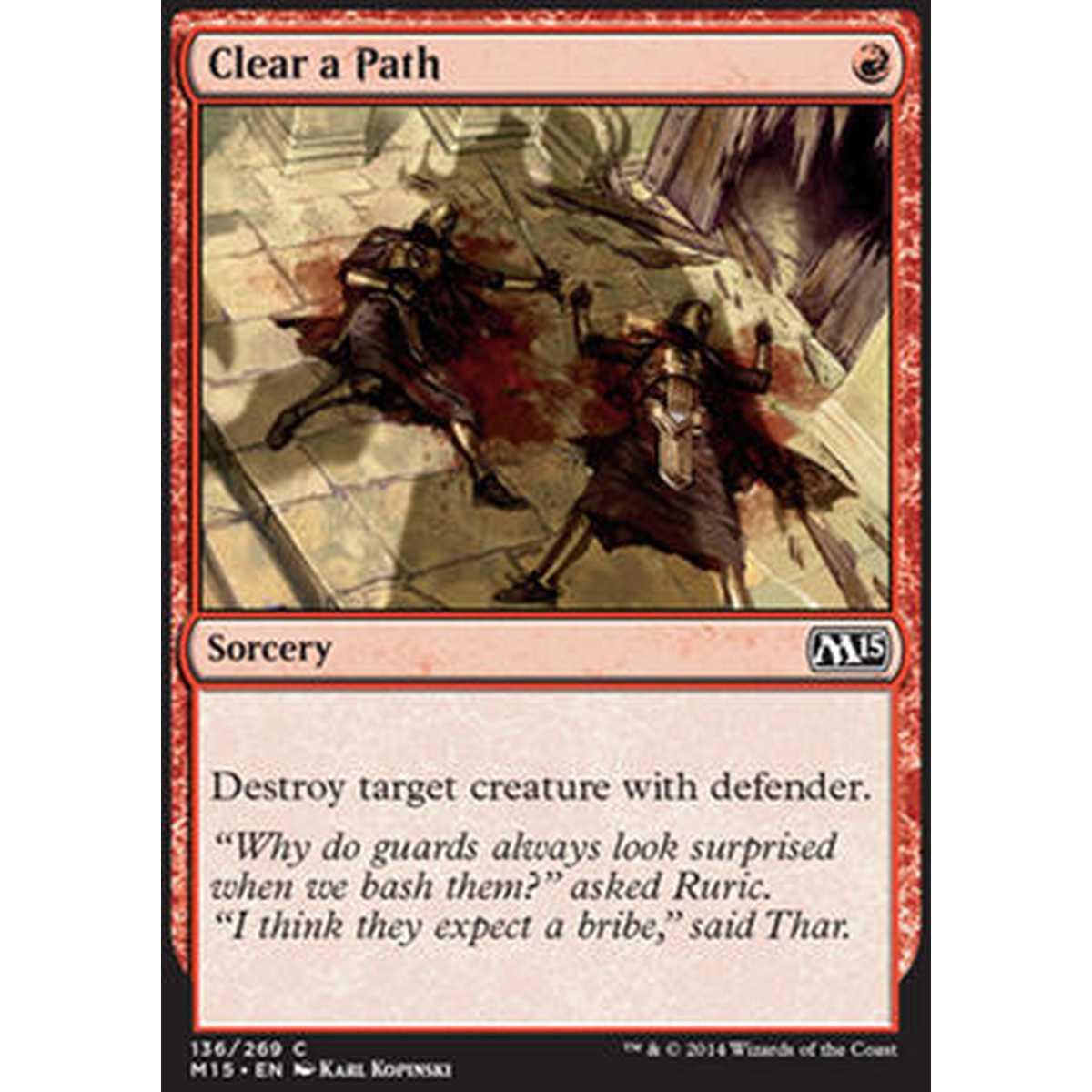 Clear a Path - Aprire un Varco - [M15] [NM]