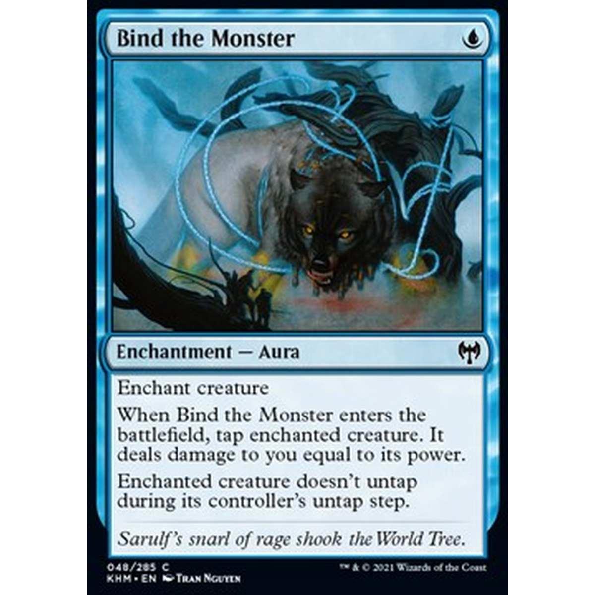 Bind the Monster - Bind the Monster - [KHM] [NM]