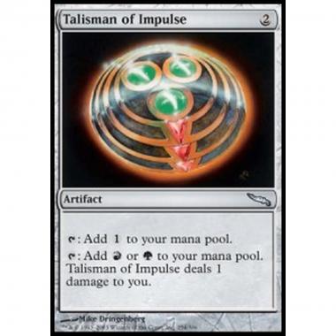 Talisman of Impulse - Talismano dell'Impulso - [MRD] [EX]