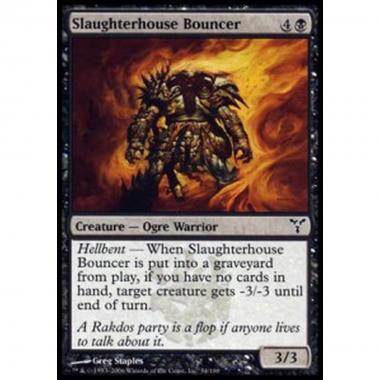 Slaughterhouse Bouncer - Buttafuori del Mattatoio - [DIS] [NM]