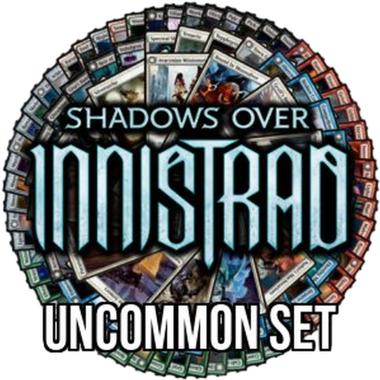 Shadows over Innistrad: Uncommon Set - Set di non comuni di Shadows over Innistrad - [] []