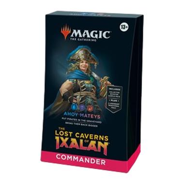 Commander: The Lost Caverns of Ixalan: ""Ahoy Mateys"" Commander Deck - Commander: The Lost Caverns of Ixalan: ""Ahoy Mateys"" Commander Deck - [] []