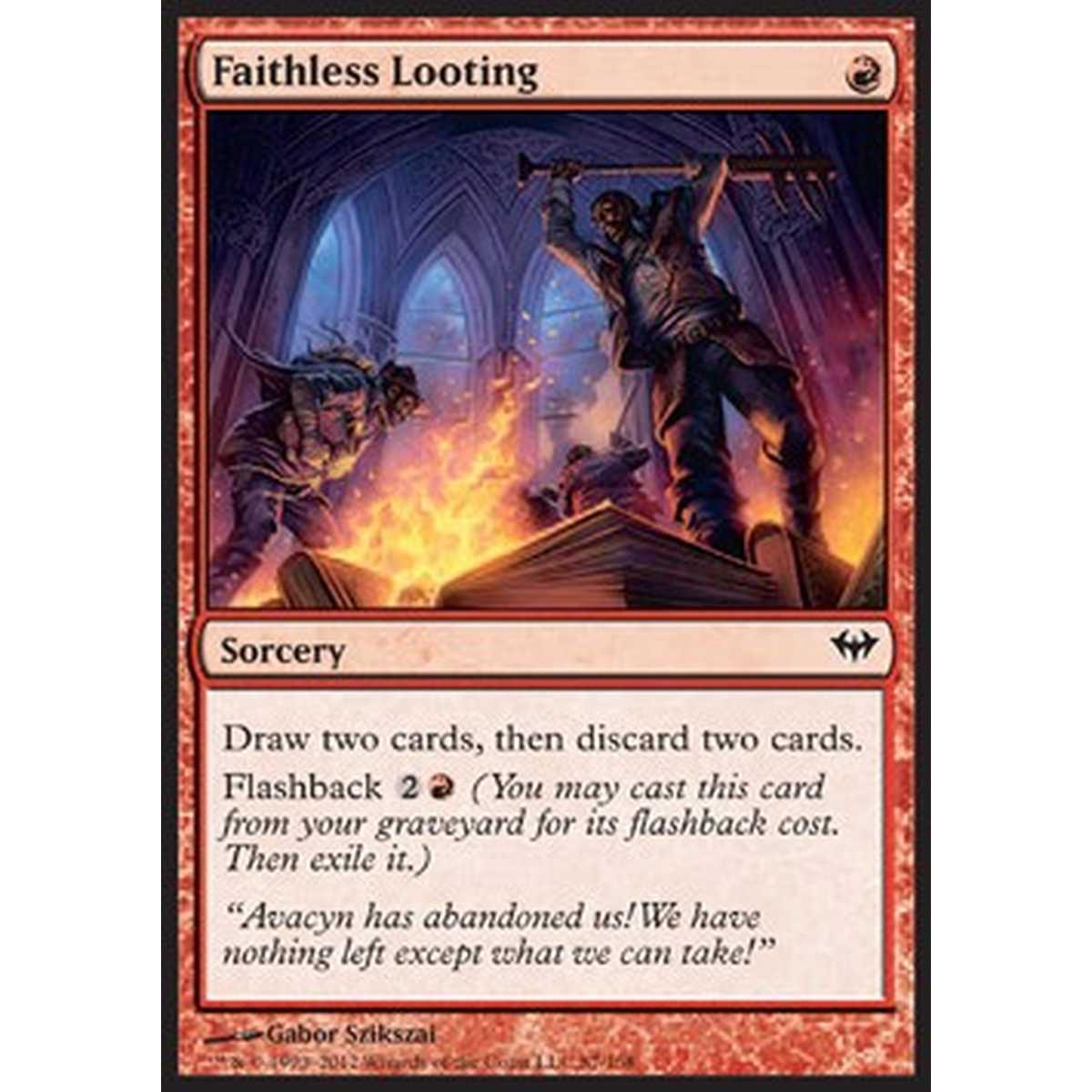 Faithless Looting - Saccheggio degli Infedeli - [DKA] [EX]