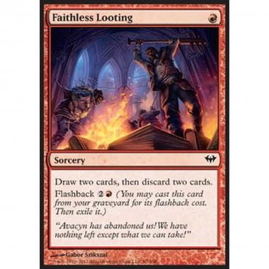 Faithless Looting - Saccheggio degli Infedeli - [DKA] [EX]
