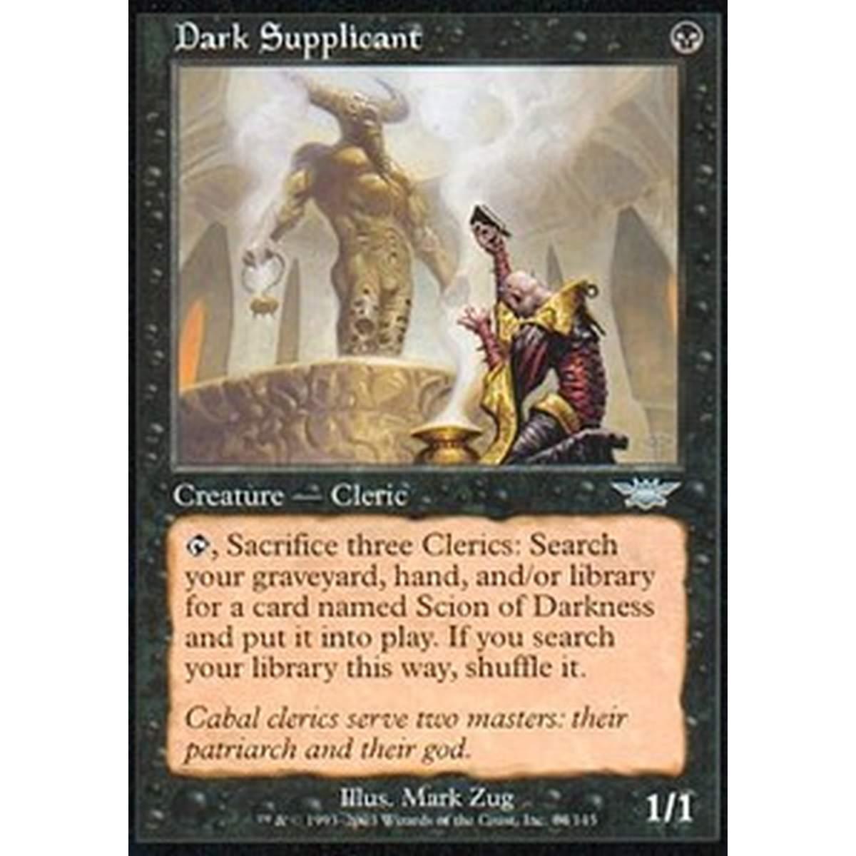 Dark Supplicant - Supplicante Oscuro - [LGN] [EX]